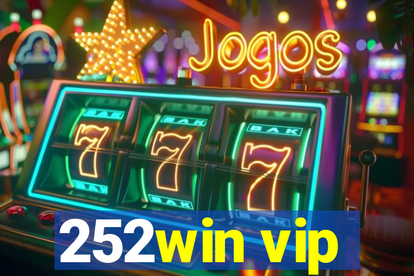 252win vip